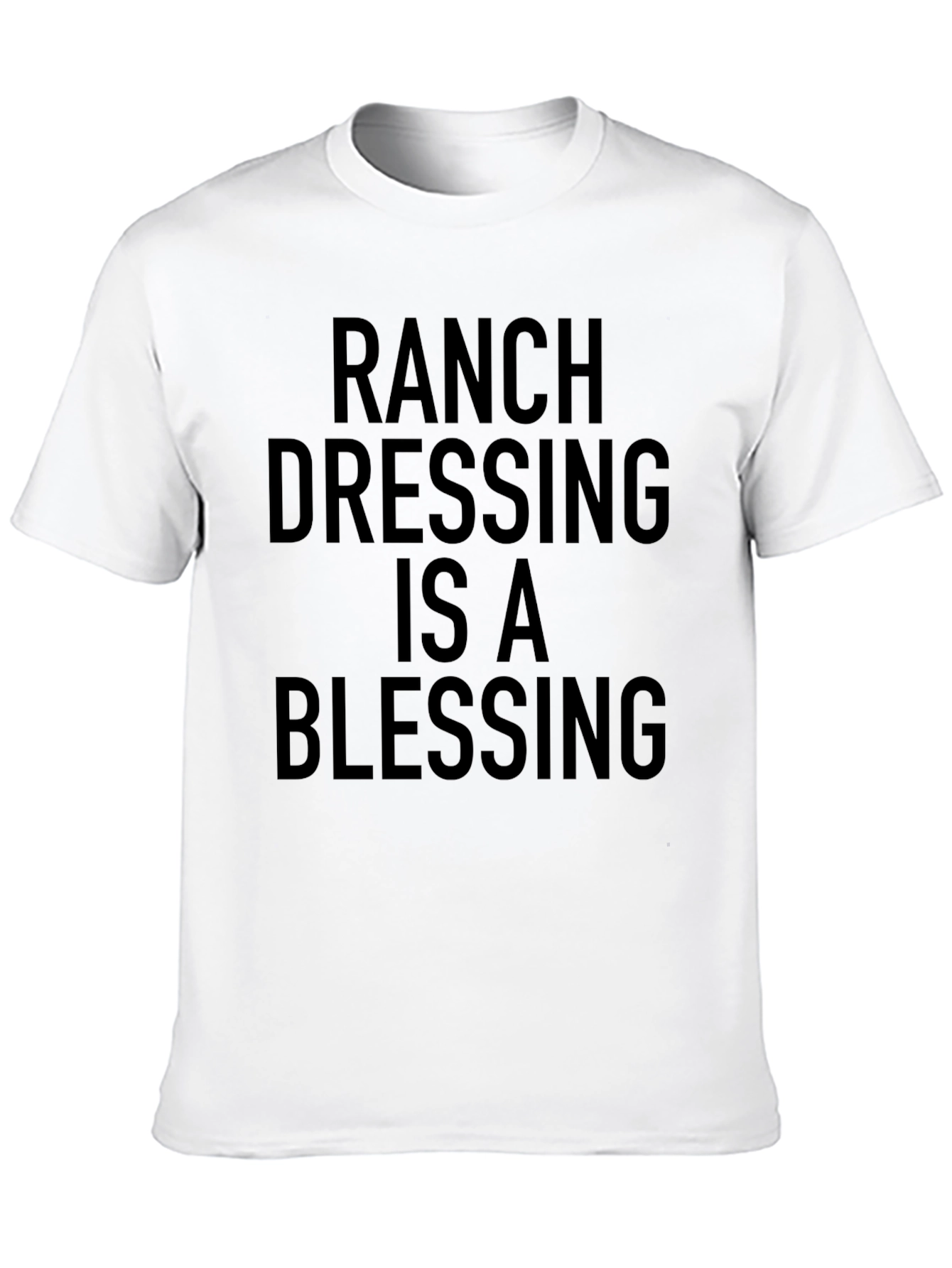 Ranch Dressing Blessing Black T-Shirt