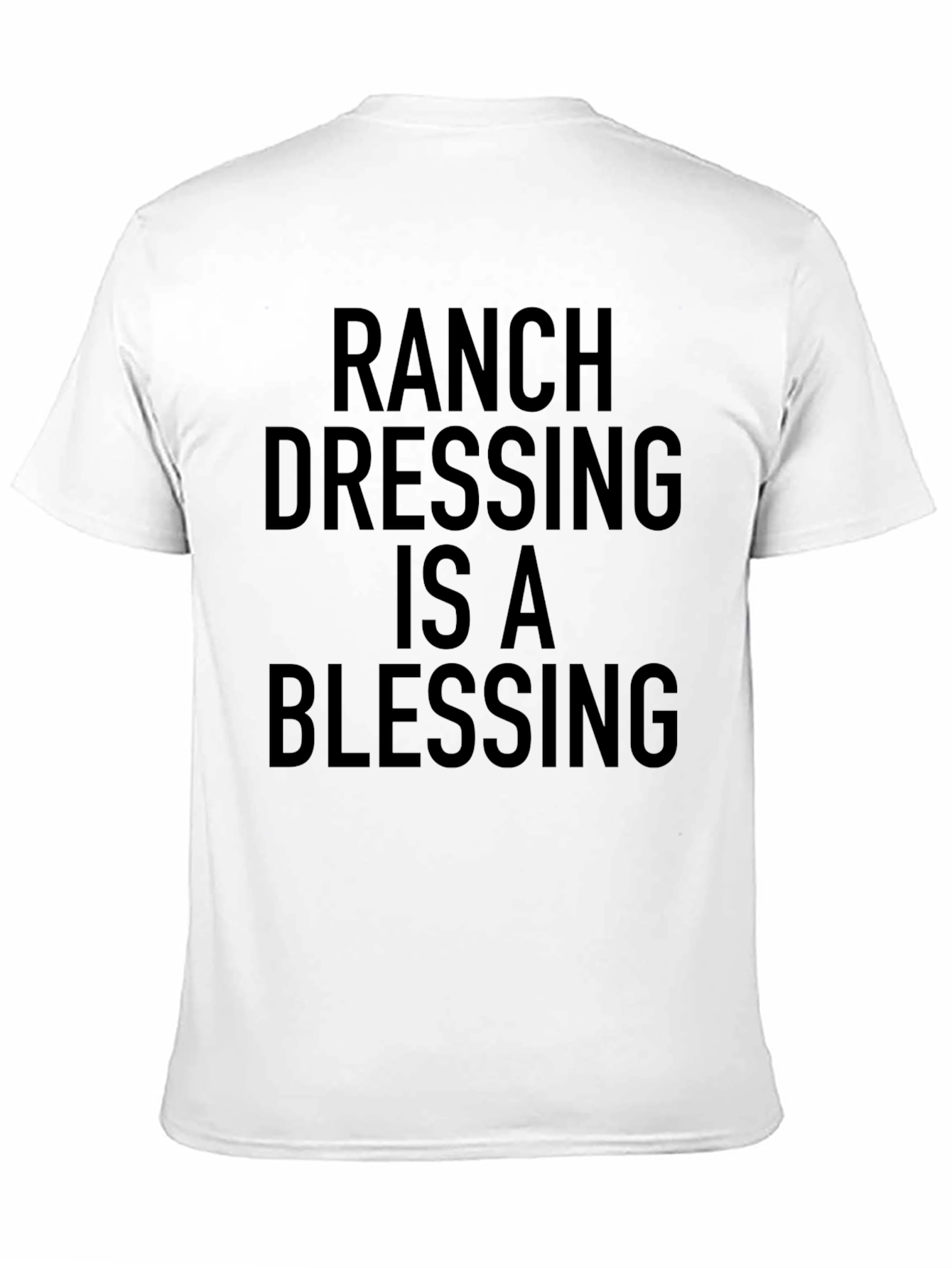 Ranch Dressing Blessing Black T-Shirt
