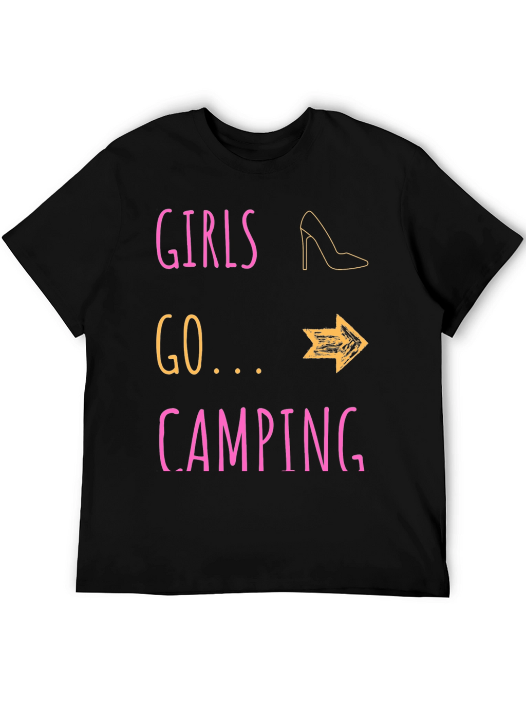 Girls Go Camping T-Shirt - Fun Outdoor Apparel