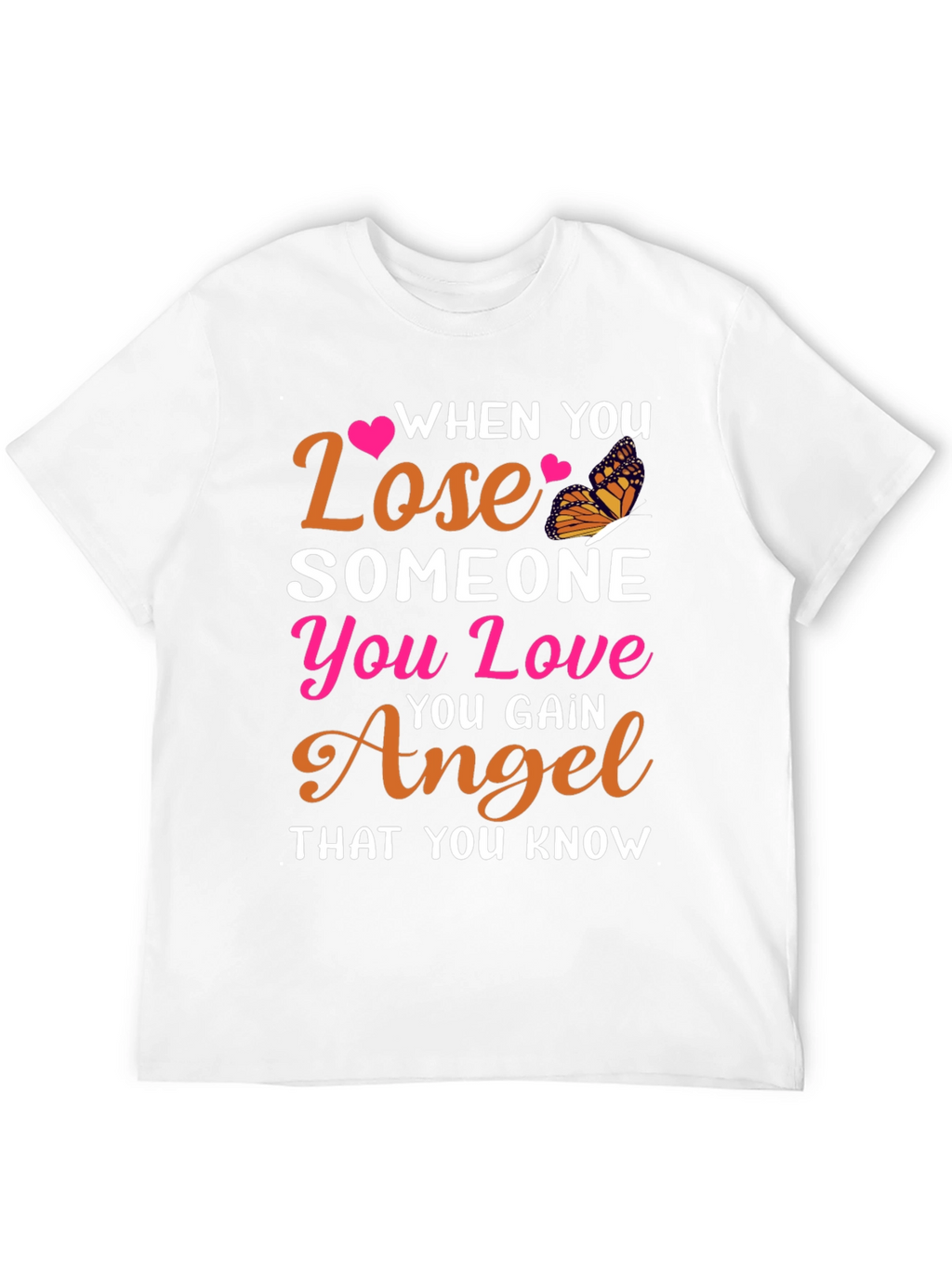When You Lose T-Shirt Memorial Gift