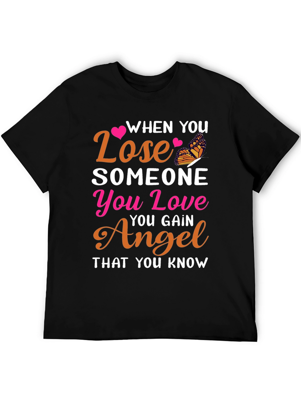 When You Lose T-Shirt Memorial Gift