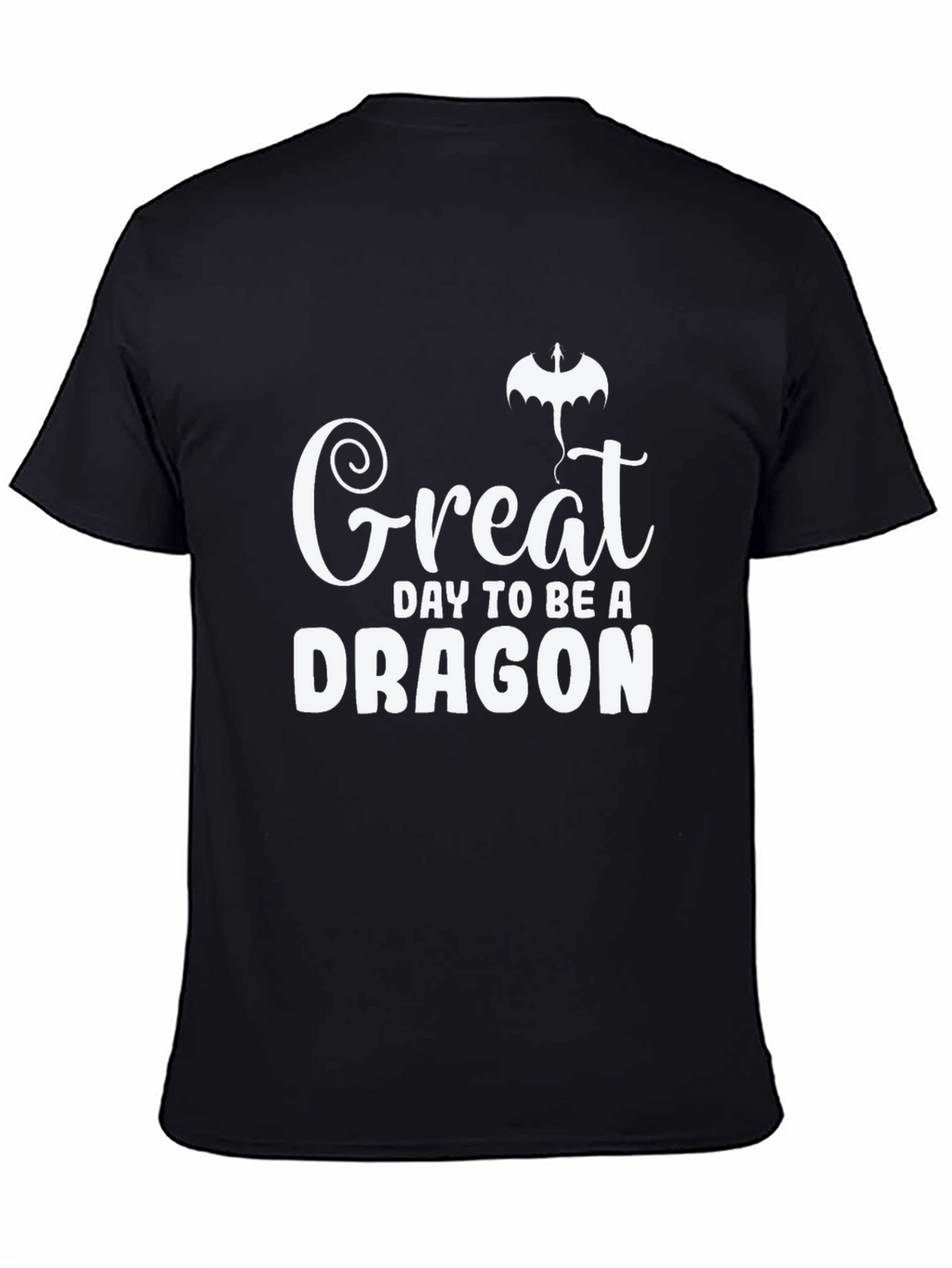 Great Day To Be A Dragon Graphic Tee
