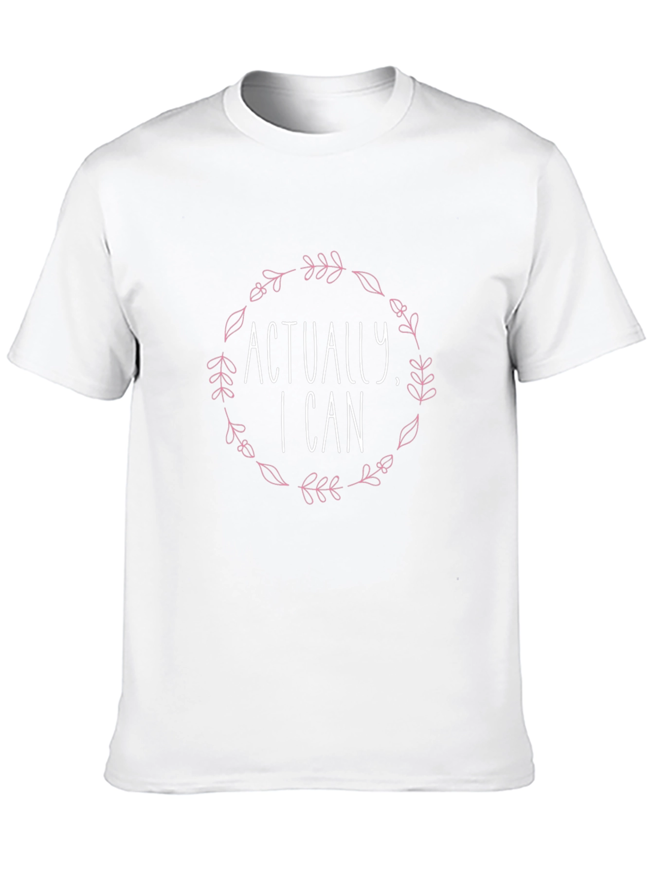 Actually I Can Graphic T-Shirt - Stylish & Empowering