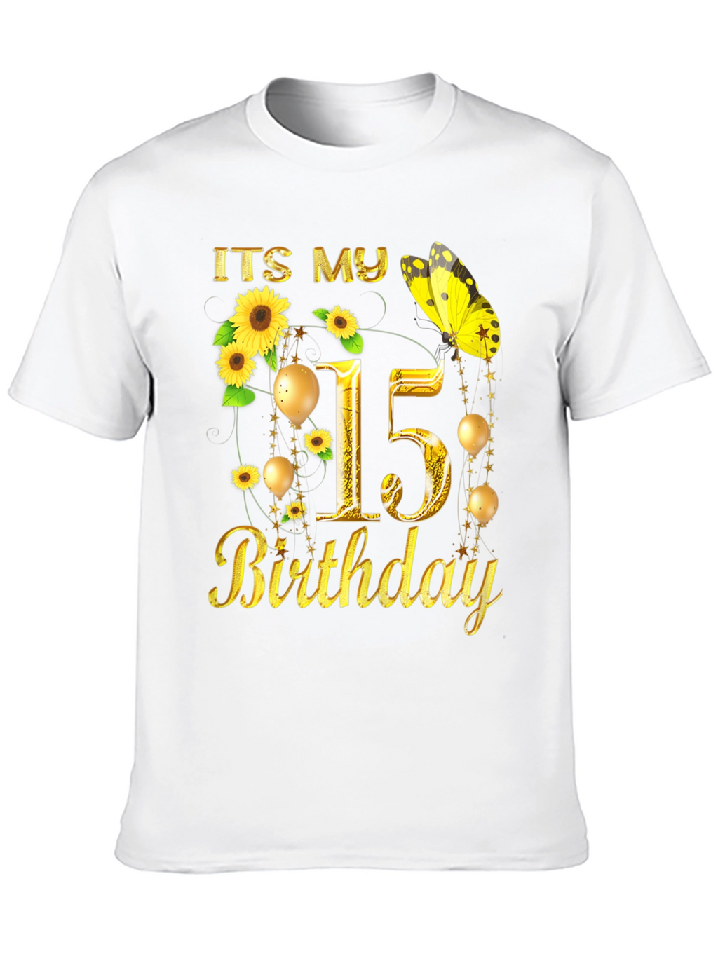 Its My 15th Birthday T-Shirt Sunflower Butterfly
