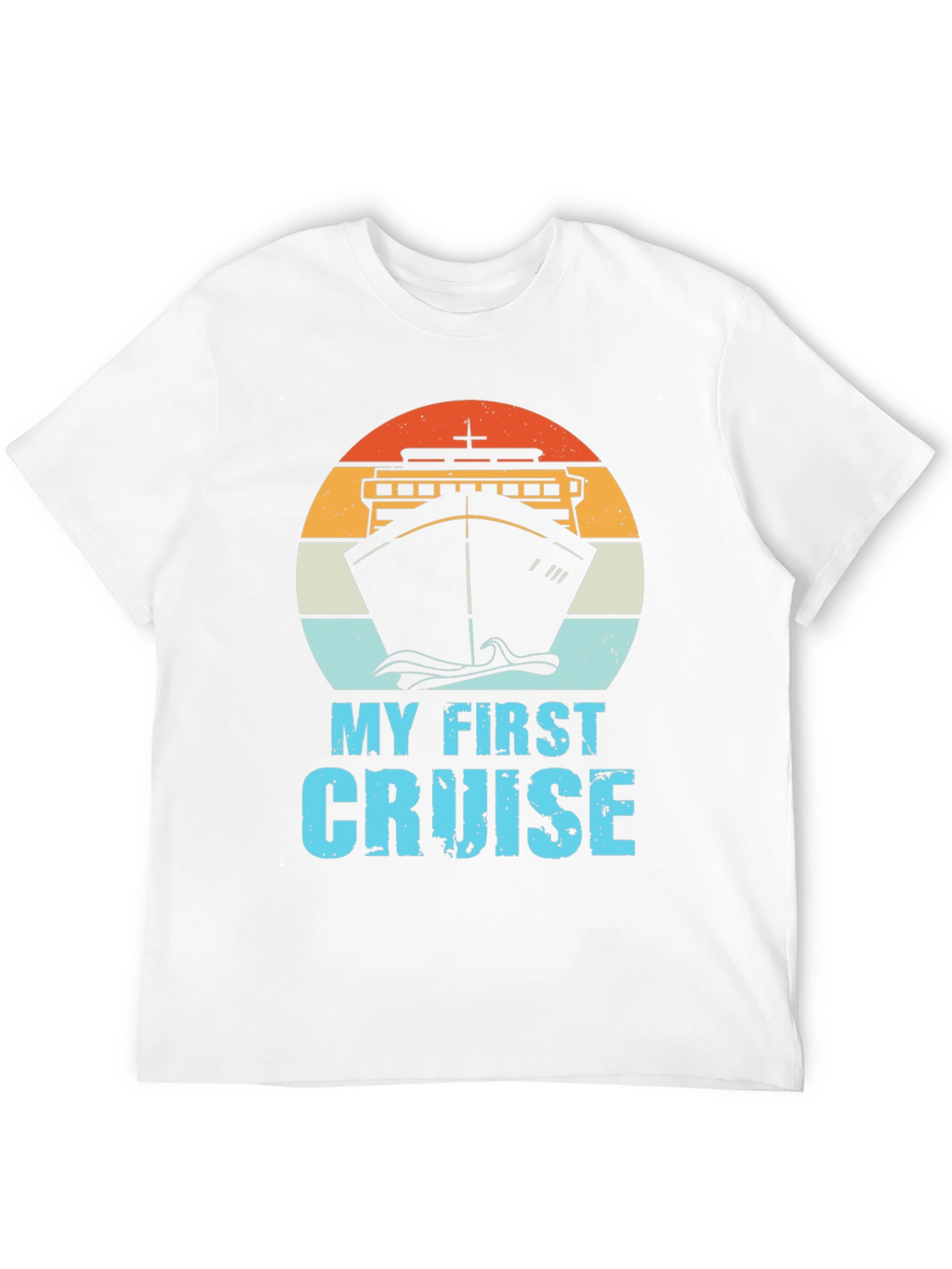 My First Cruise T-Shirt - Nautical Vacation Tee