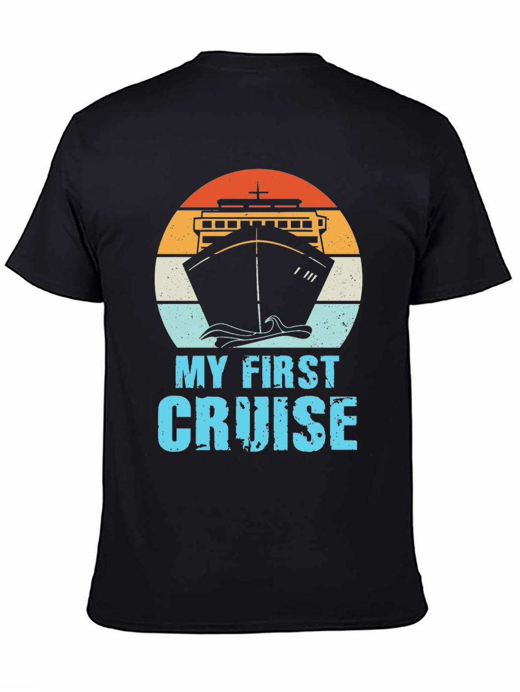My First Cruise T-Shirt - Nautical Vacation Tee