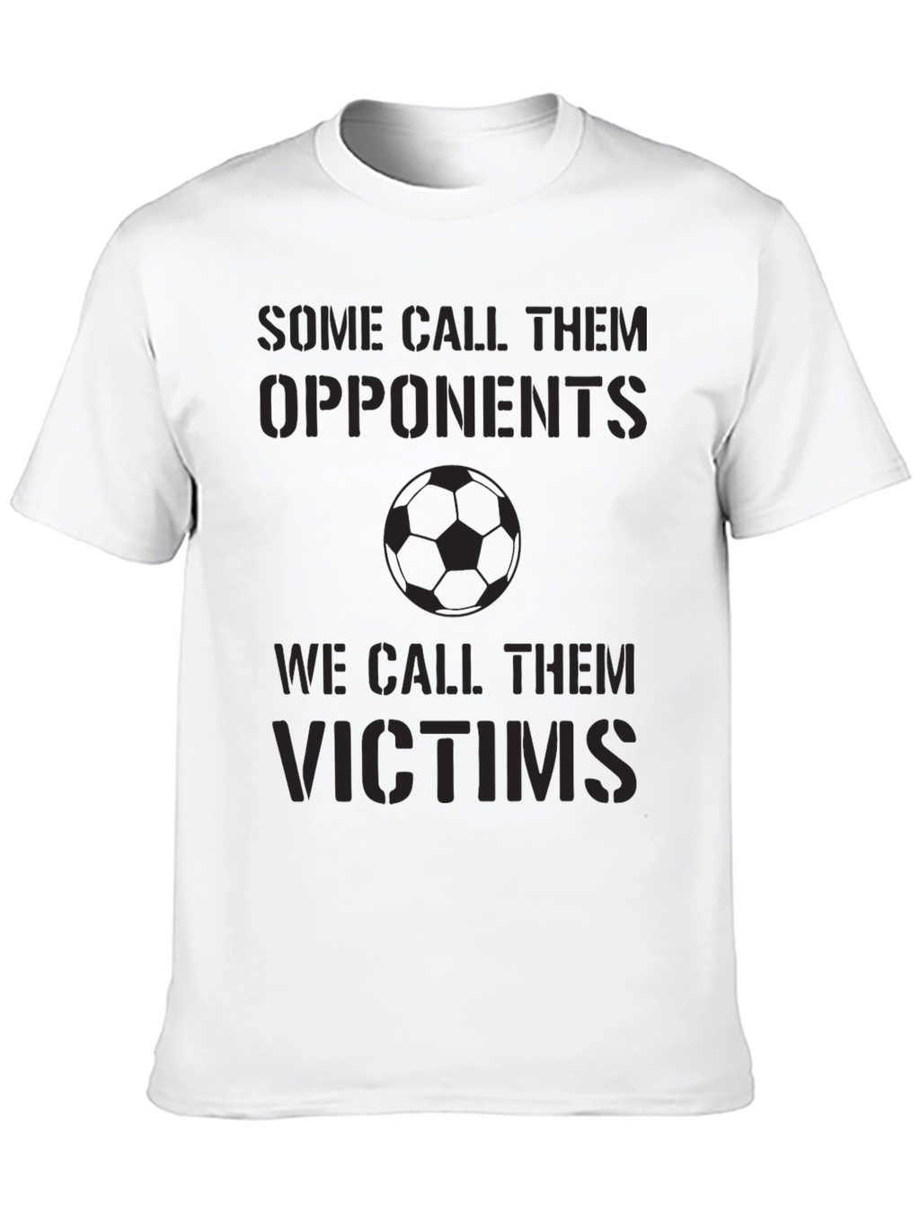 Soccer Opponents T-Shirt