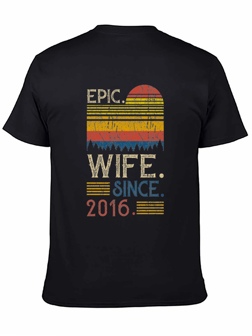 Epic Wife Since 2016 Graphic T-Shirt