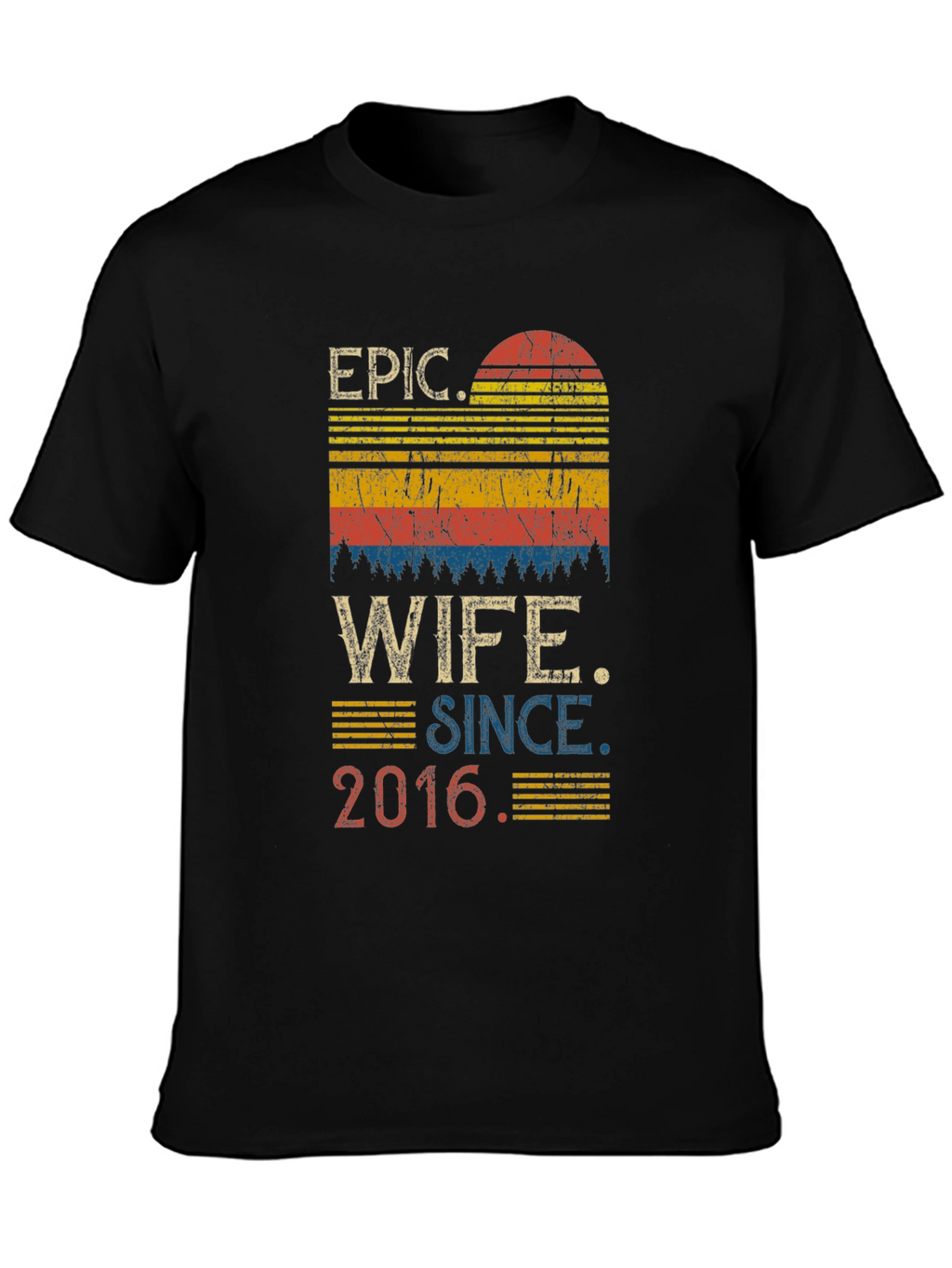 Epic Wife Since 2016 Graphic T-Shirt