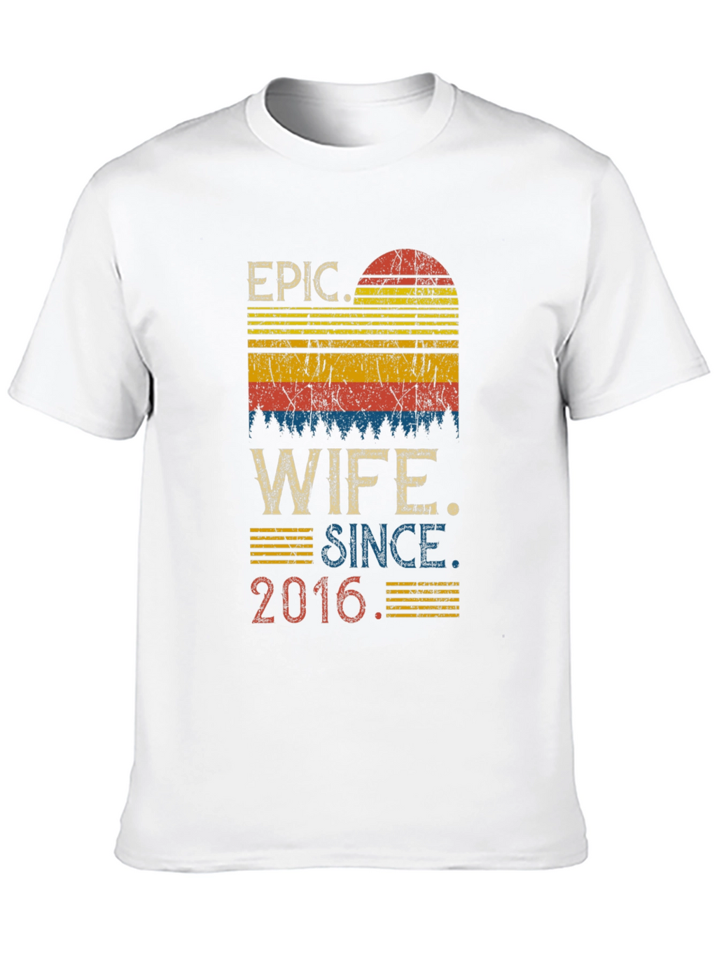 Epic Wife Since 2016 Graphic T-Shirt