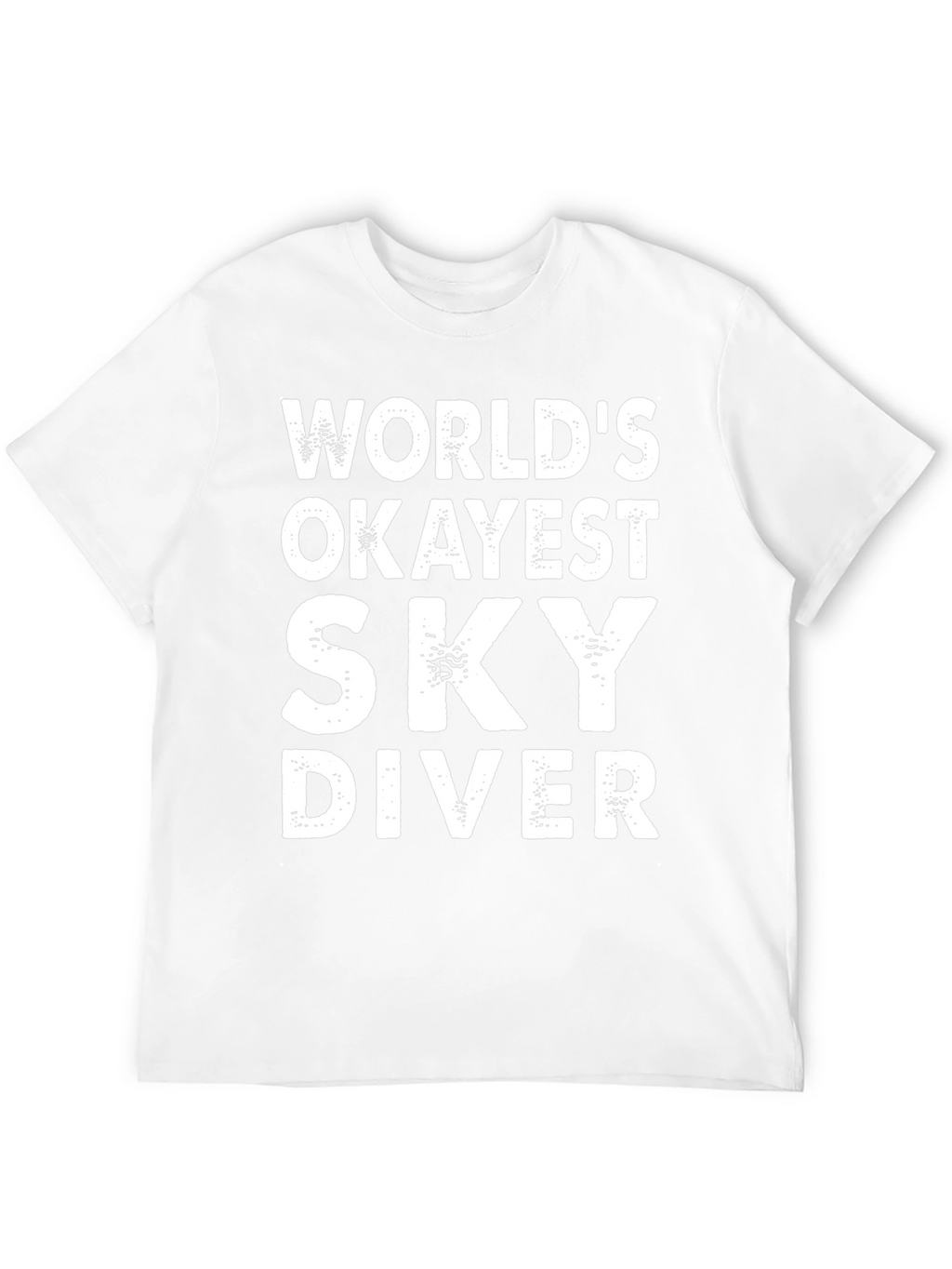 Worlds Okayest Sky Diver - Funny Graphic T-Shirt
