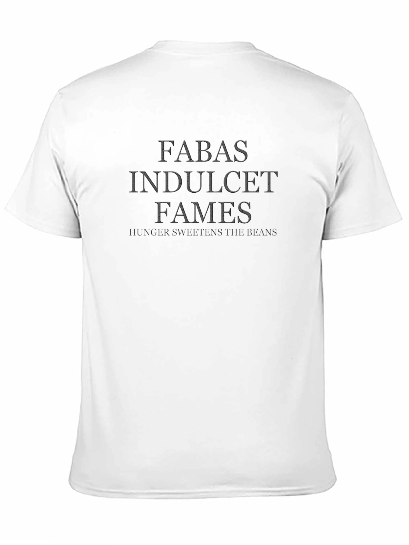 Fabas Indulcet Fames T-Shirt