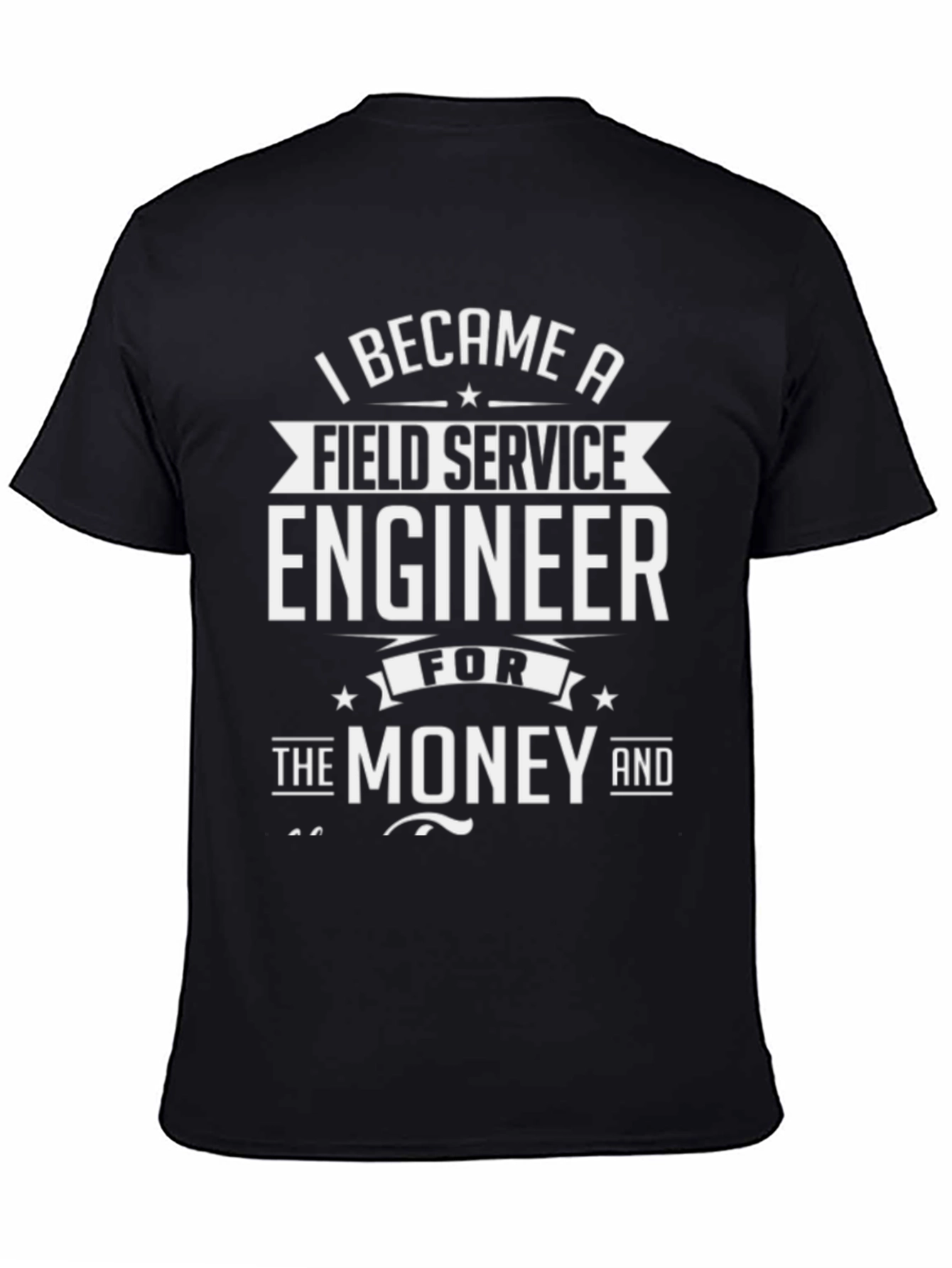 Field Service Engineer T-Shirt