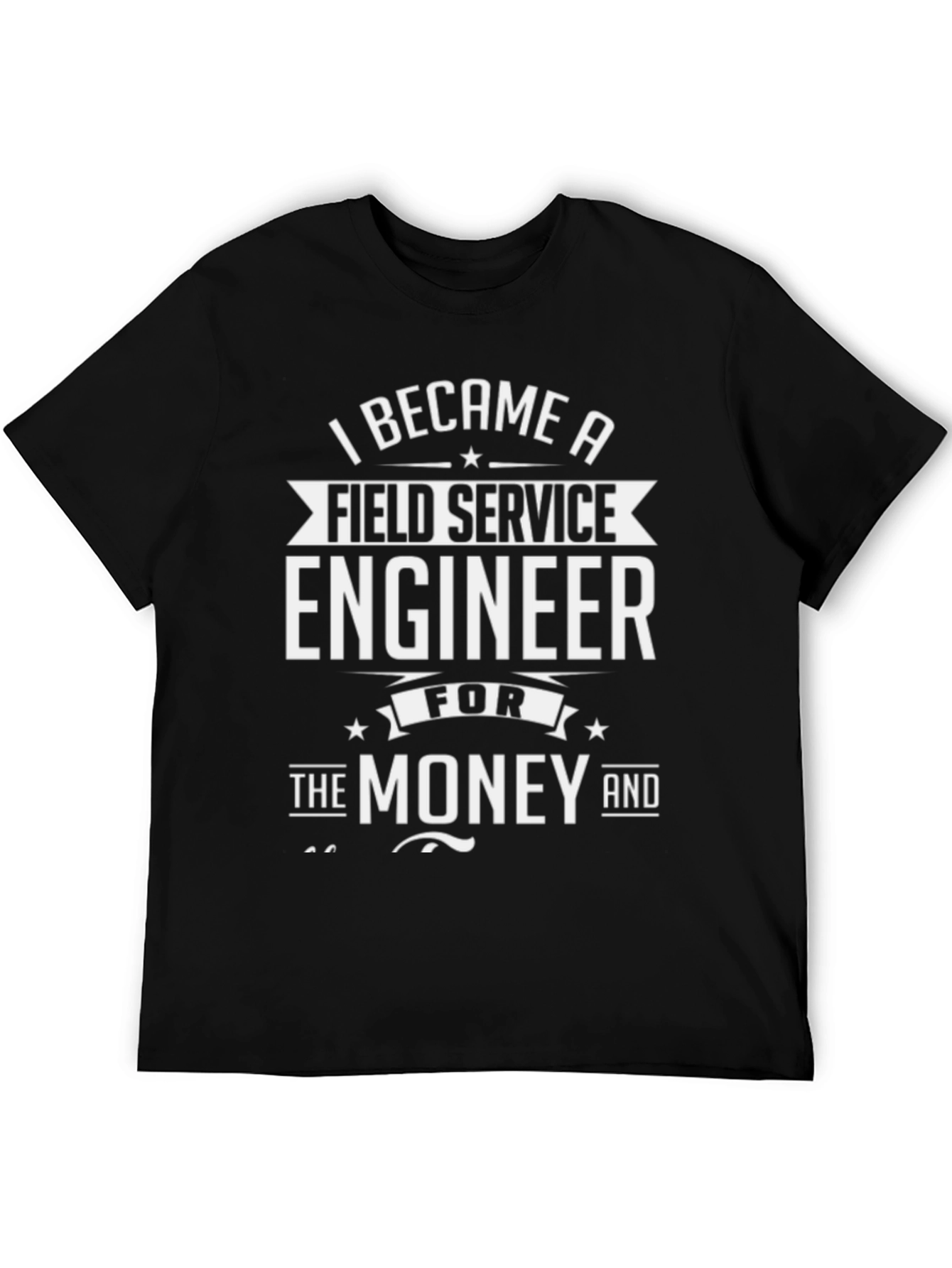 Field Service Engineer T-Shirt