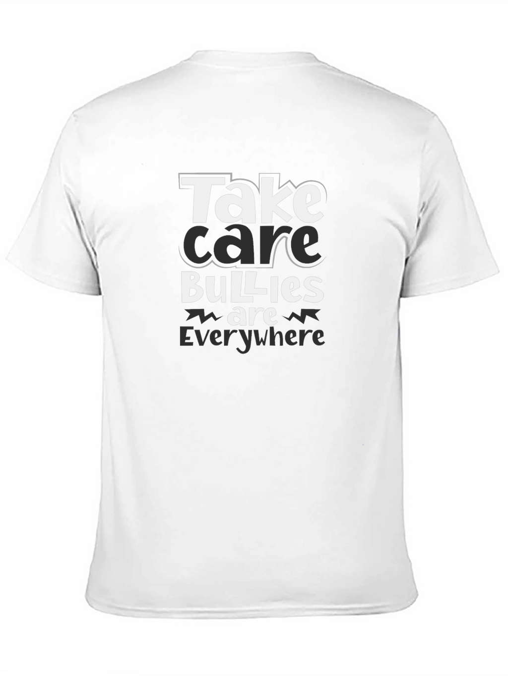 Take Care Bullies Everywhere Graphic Tee