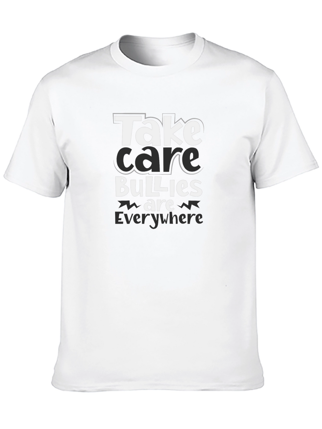 Take Care Bullies Everywhere Graphic Tee