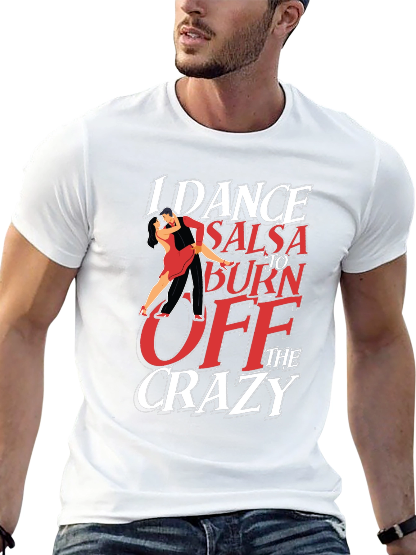 I Dance Salsa T-Shirt - Burn Off The Crazy