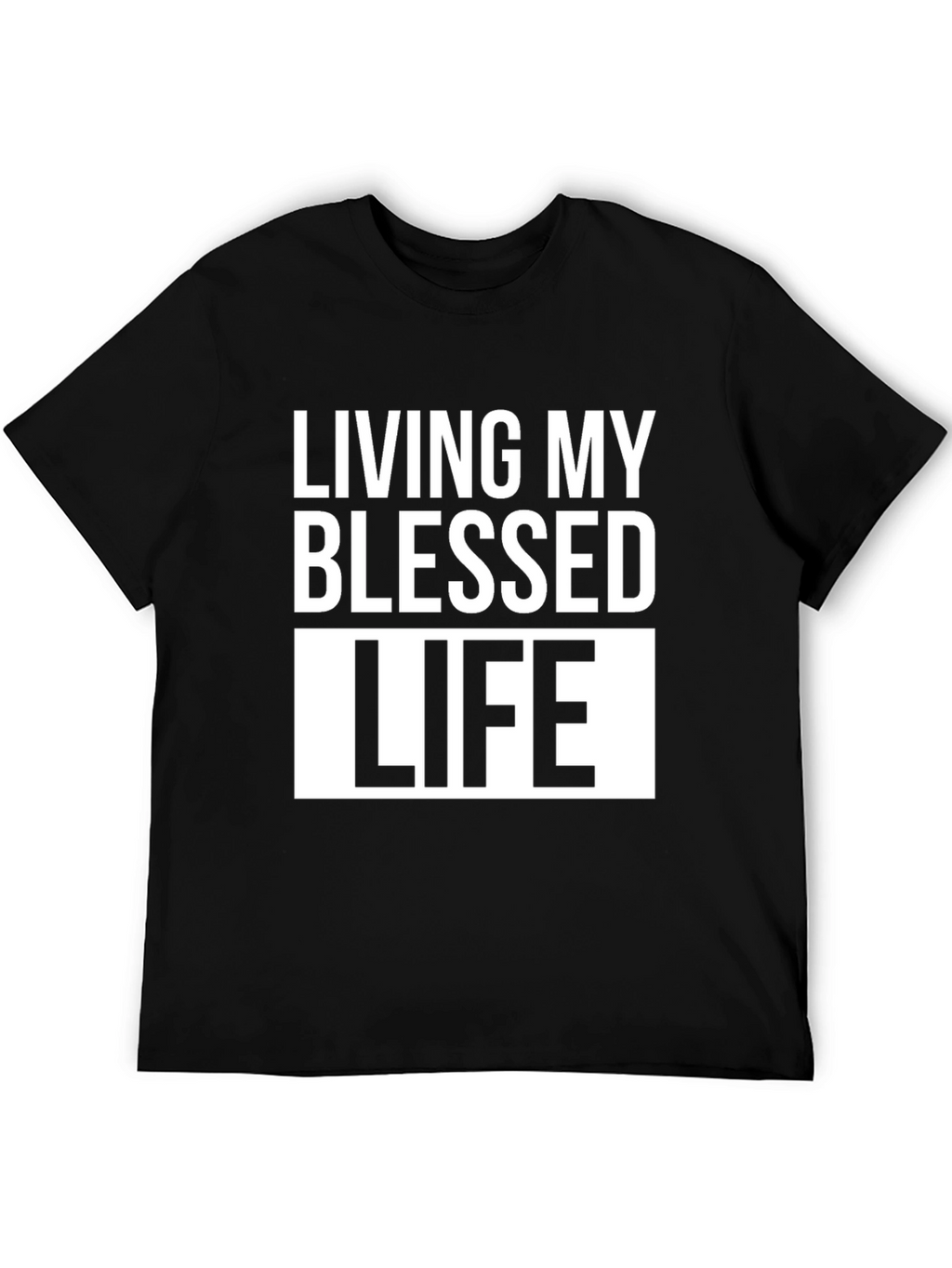Living My Blessed Life T-Shirt - Black
