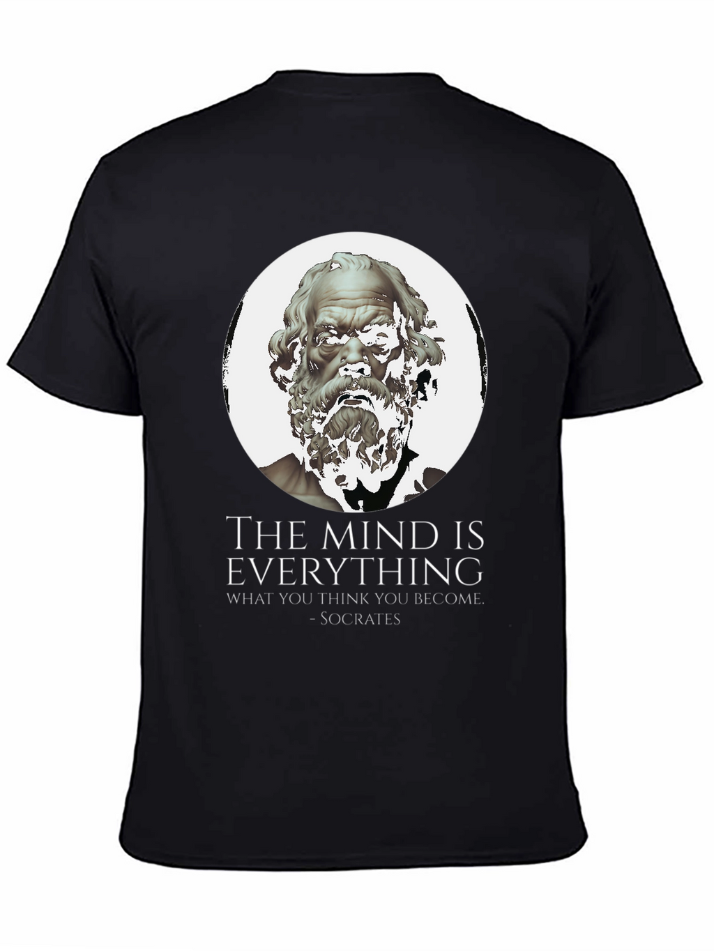 Socrates Quote T-Shirt - The Mind Is Everything