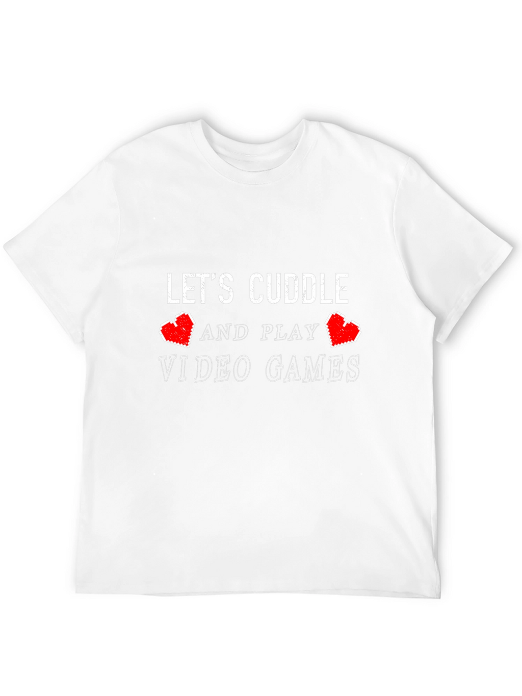 Lets Cuddle & Play Video Games T-Shirt