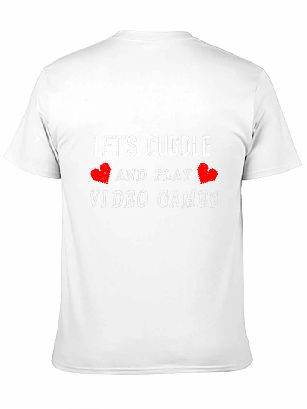 Lets Cuddle & Play Video Games T-Shirt