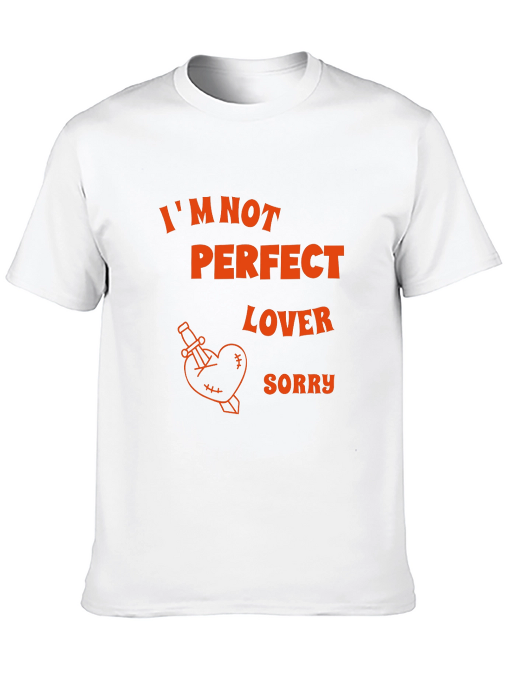 Im Not Perfect Lover Black T-Shirt