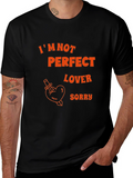 Im Not Perfect Lover Black T-Shirt