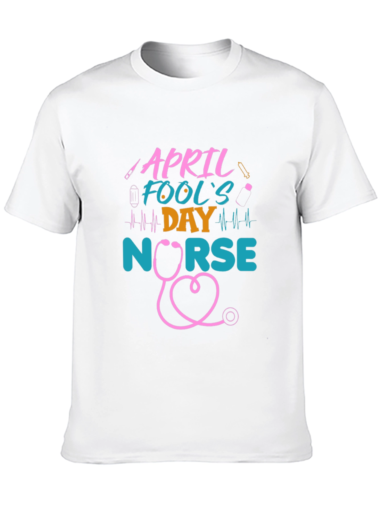 April Fools Day Nurse T-Shirt