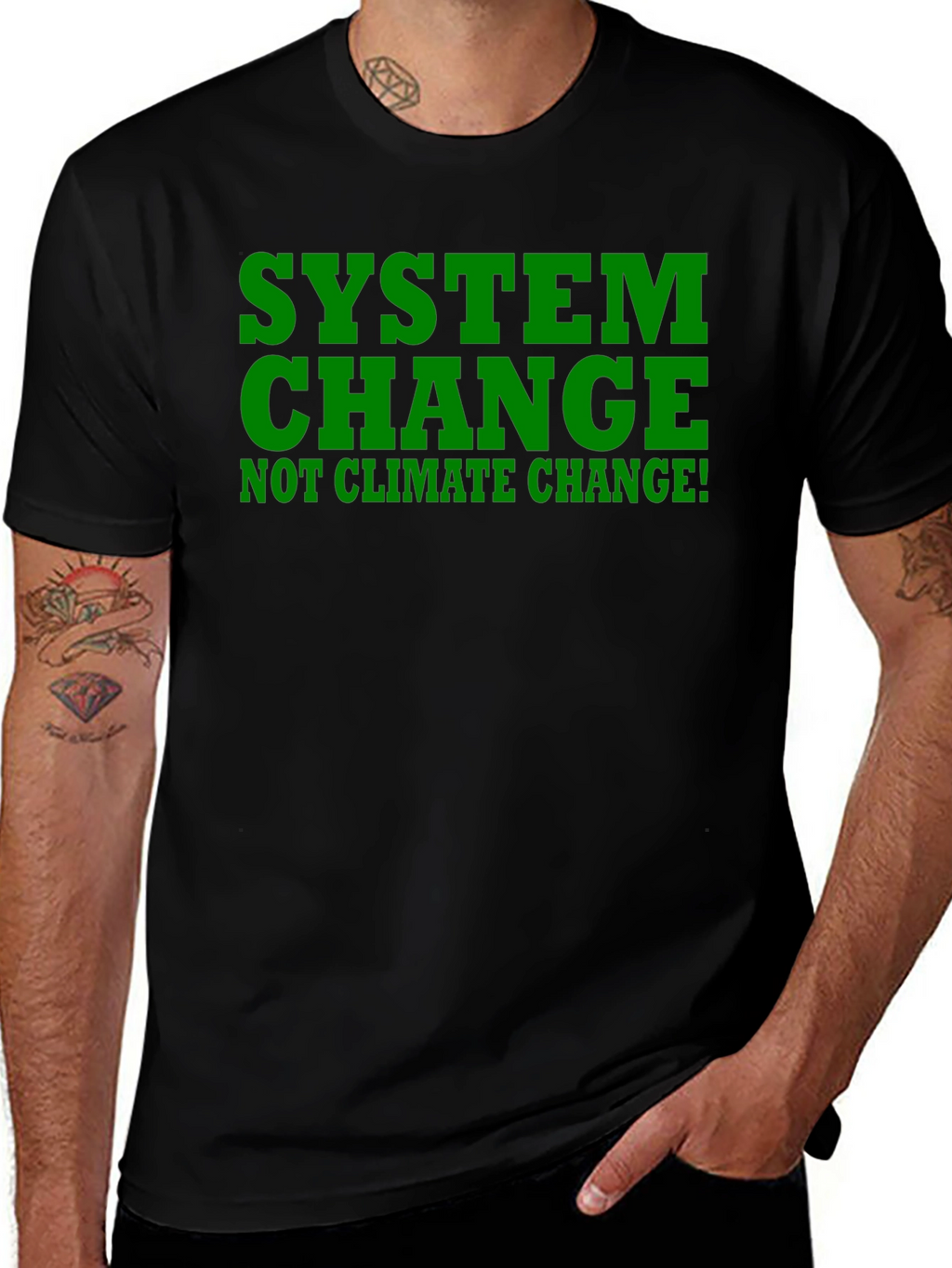 System Change Tee - Not Climate Change! Black Shirt