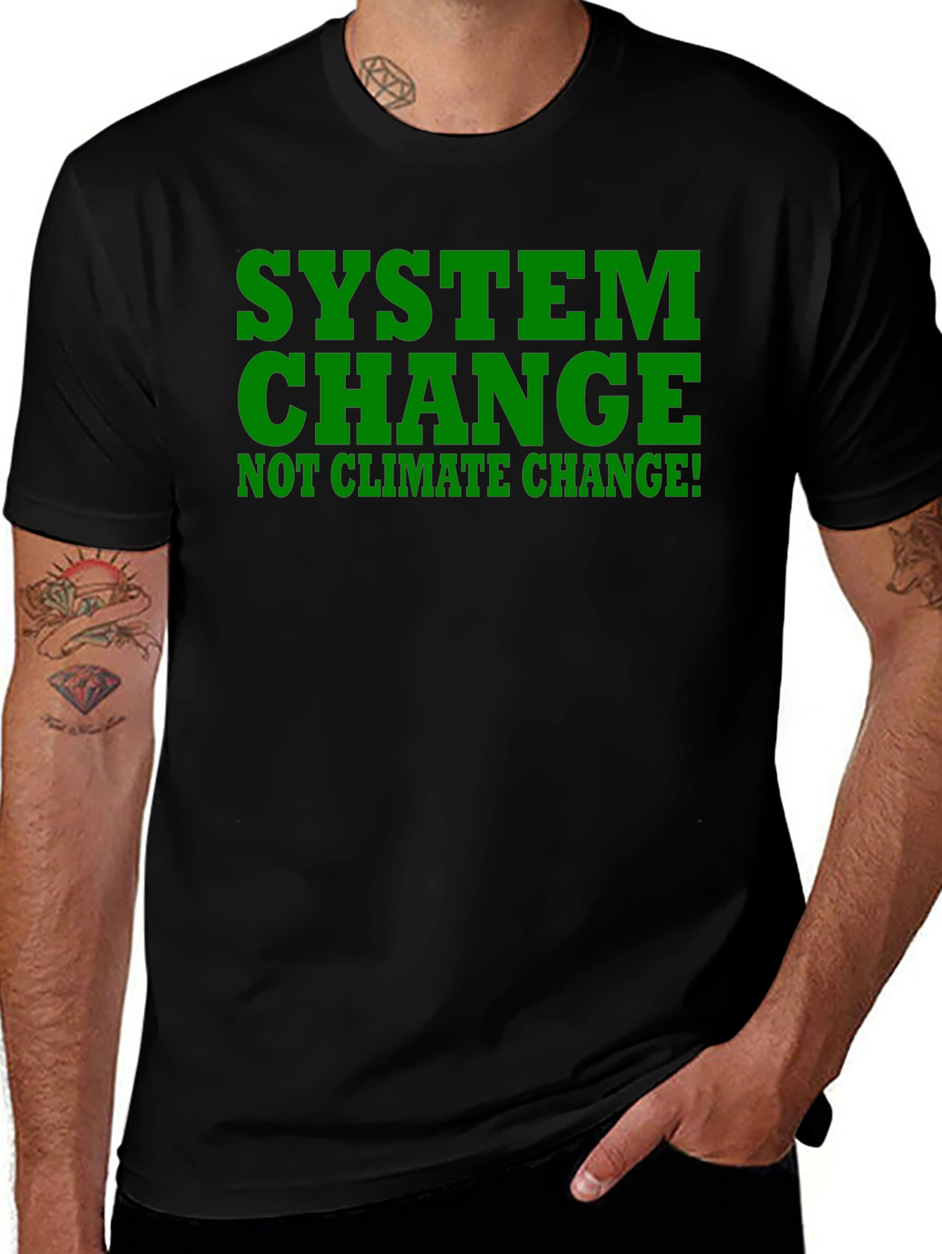 System Change Tee - Not Climate Change! Black Shirt