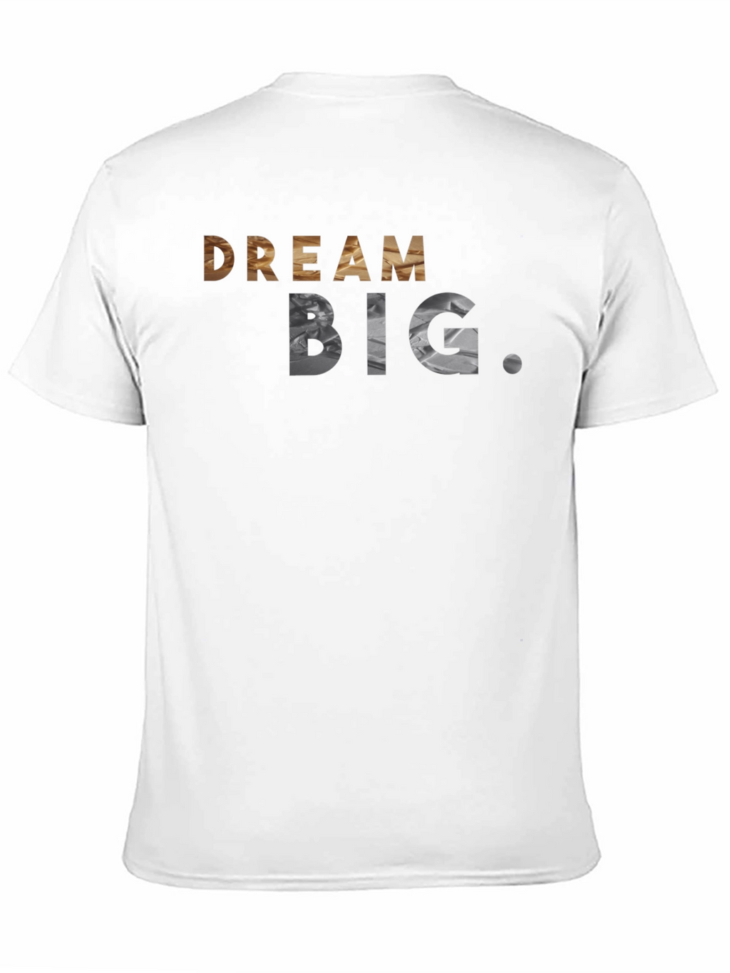 Dream Big Graphic Tee - Inspirational Shirt