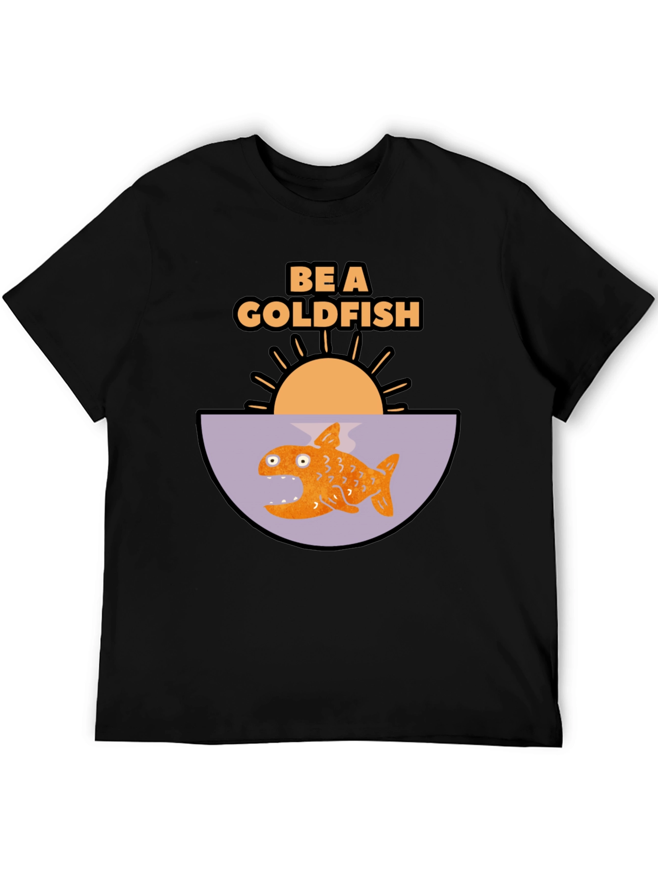 Be a Goldfish Graphic T-Shirt