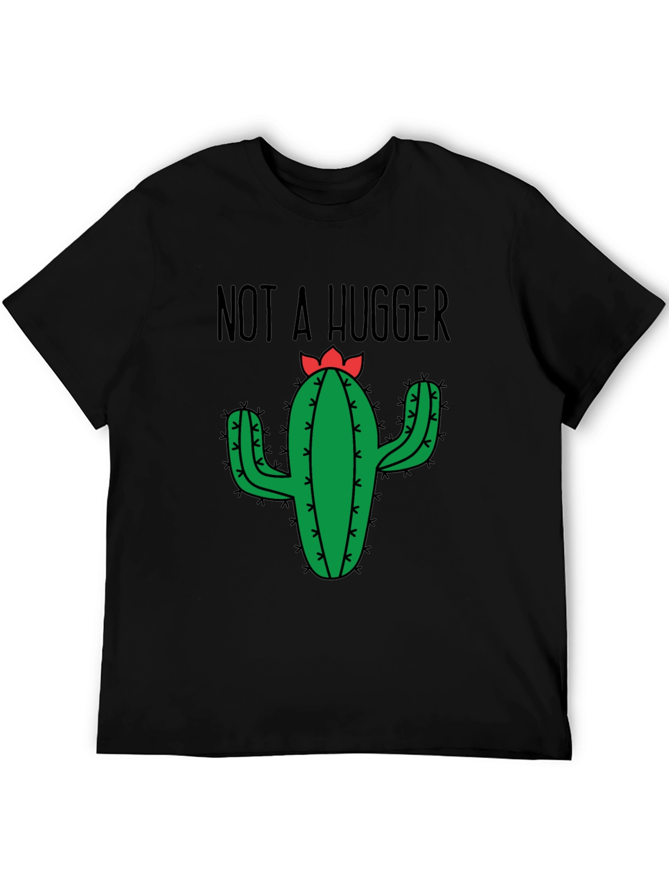 Not a Hugger Cactus T-Shirt