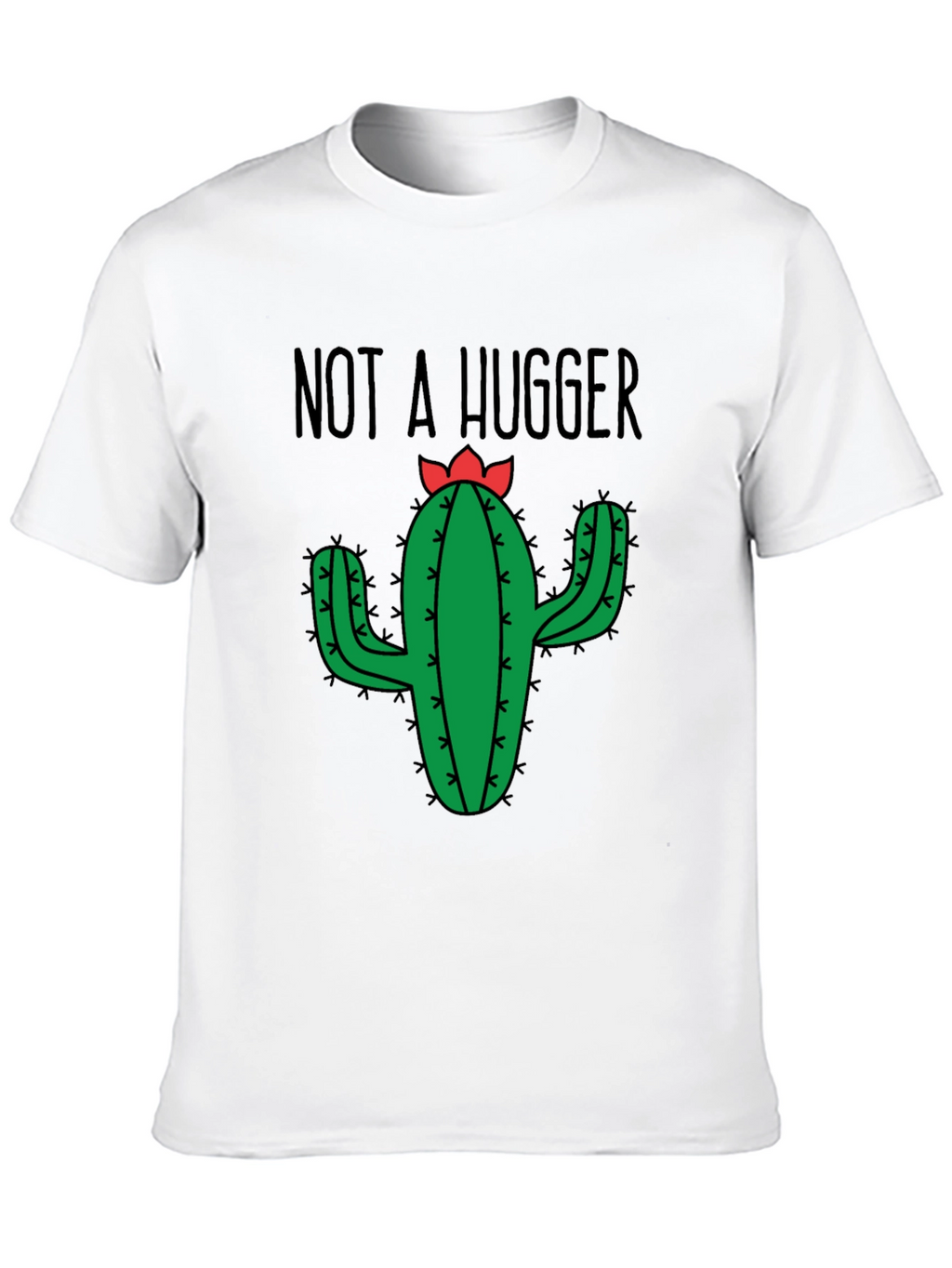 Not a Hugger Cactus T-Shirt