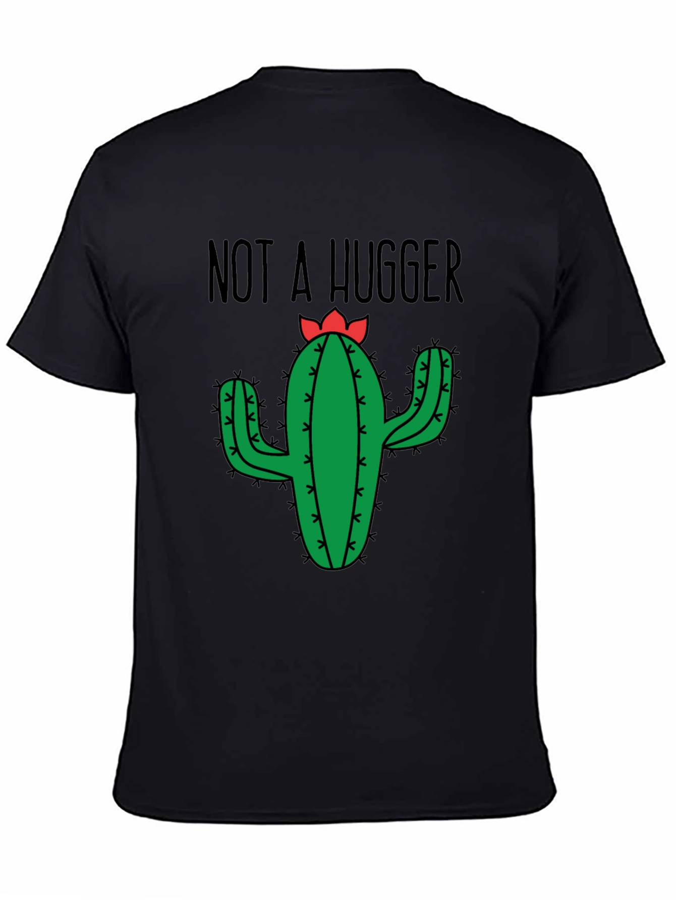 Not a Hugger Cactus T-Shirt