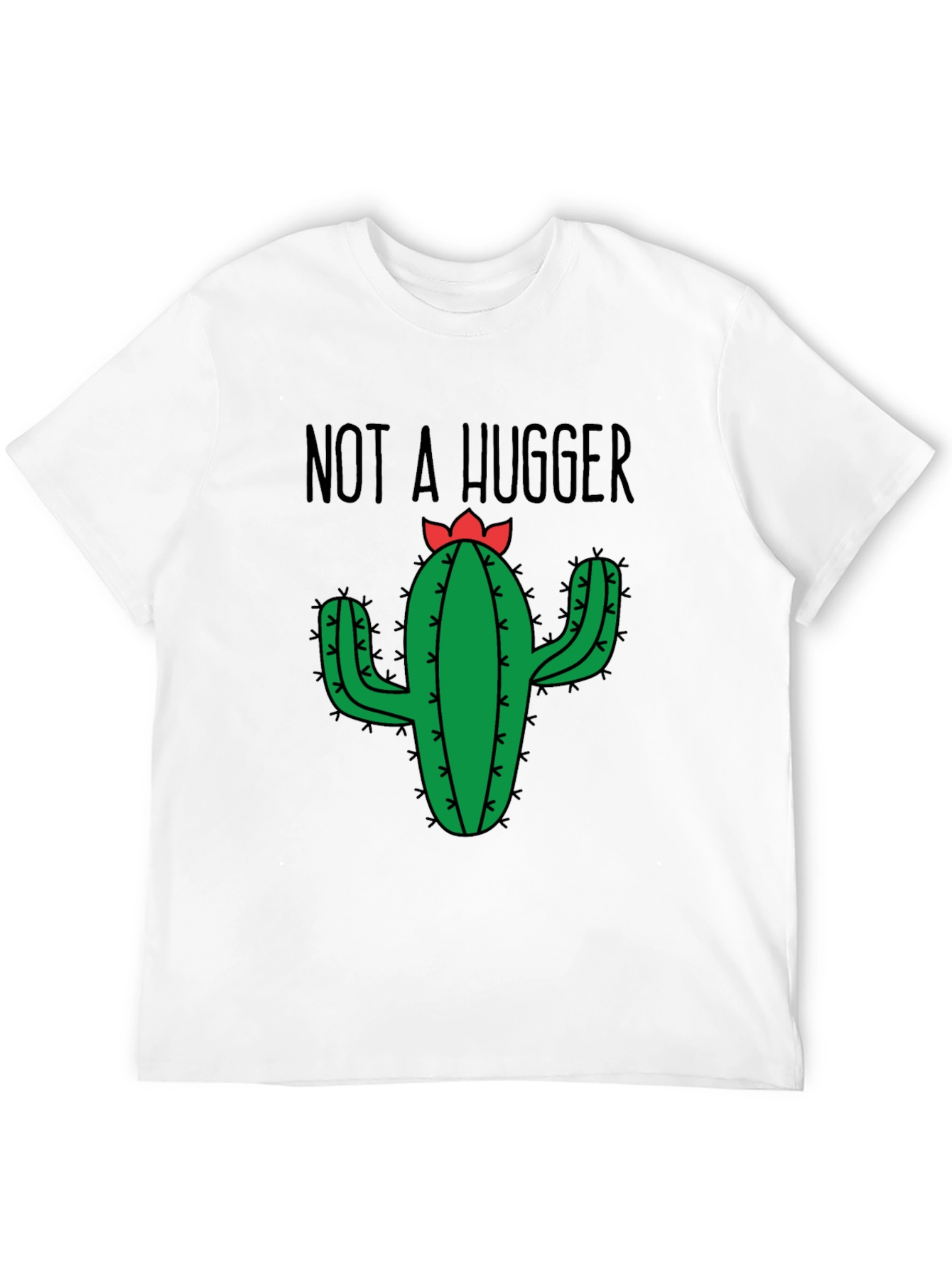 Not a Hugger Cactus T-Shirt