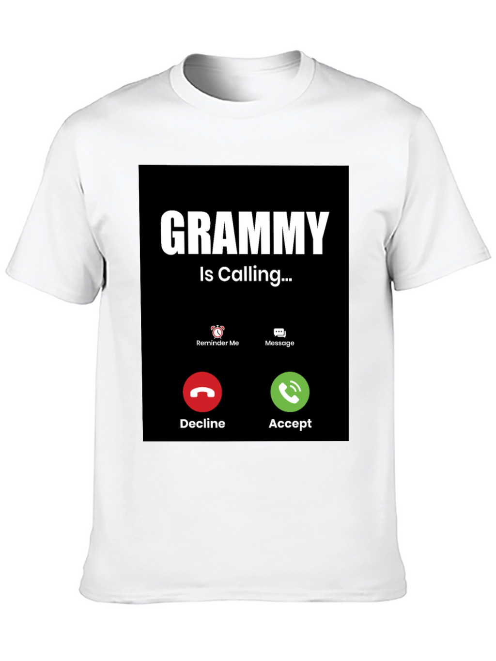 Grammy is Calling T-Shirt