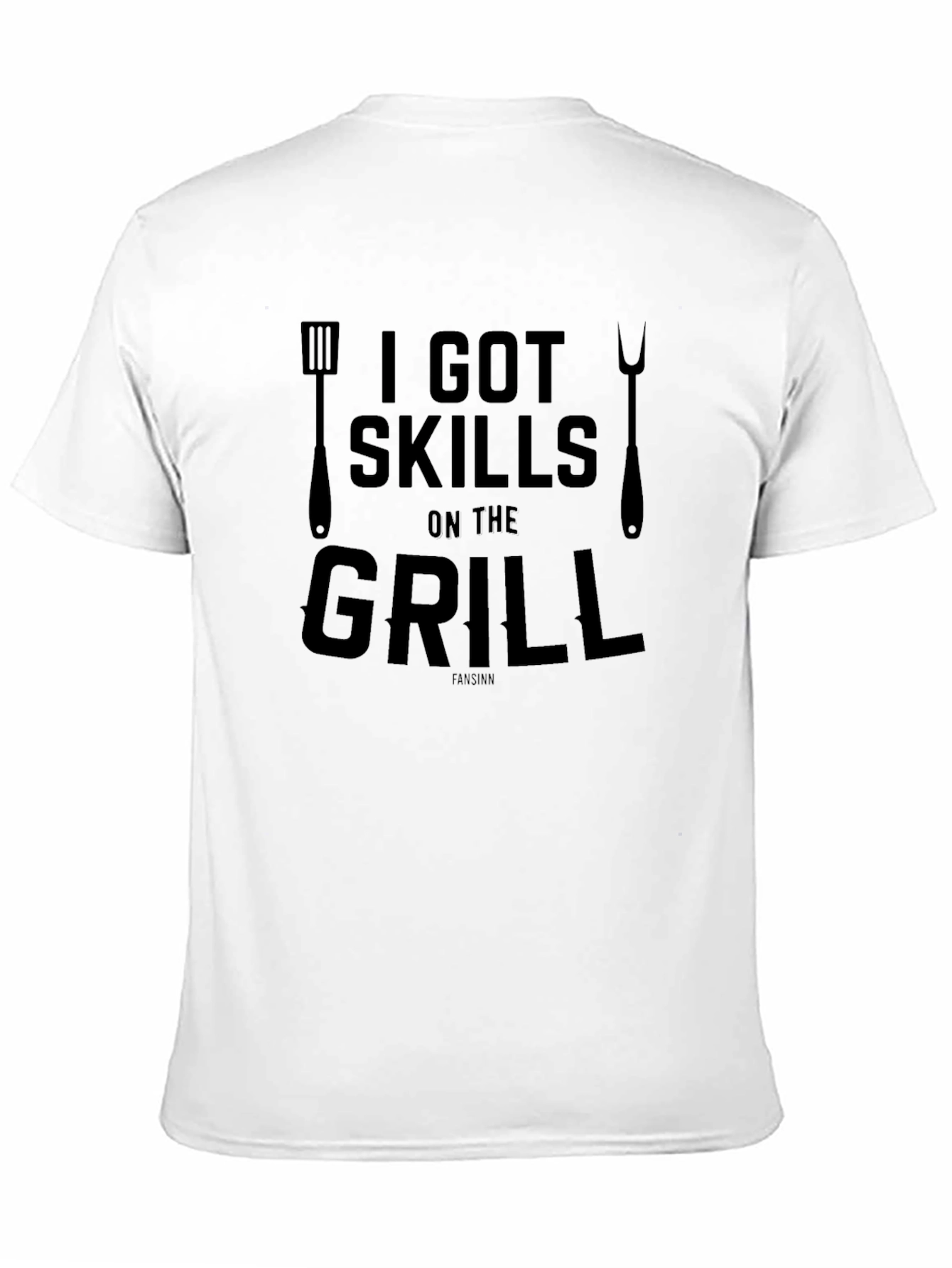 I Got Skills on the Grill T-Shirt