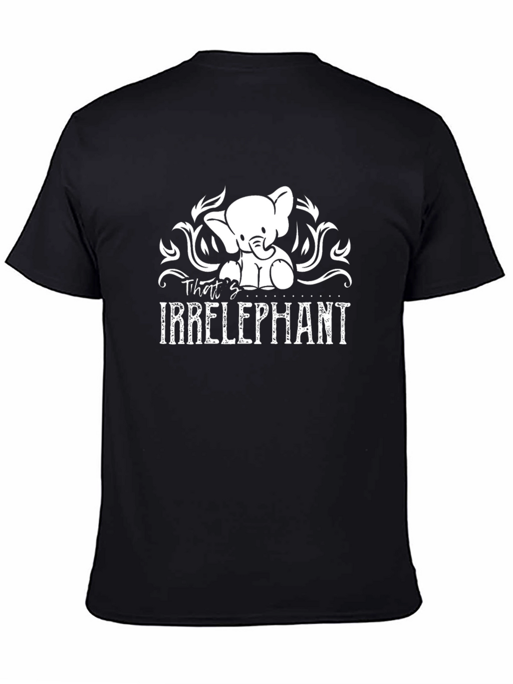 Irrelephant Graphic T-Shirt - Cute Elephant Design