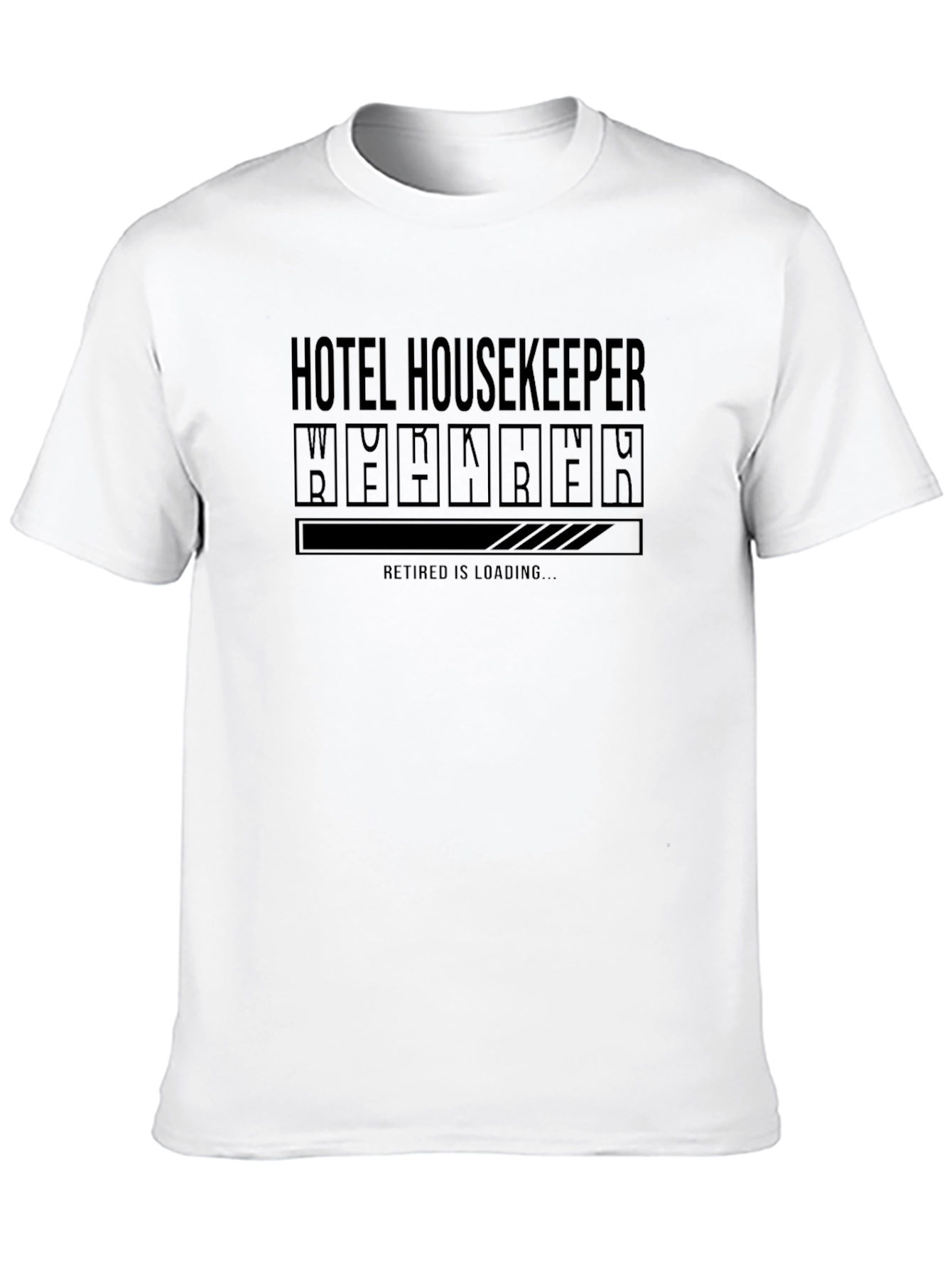Hotel Housekeeper Retirement Loading T-Shirt