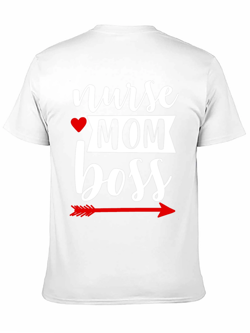 Nurse Mom Boss Graphic T-Shirt