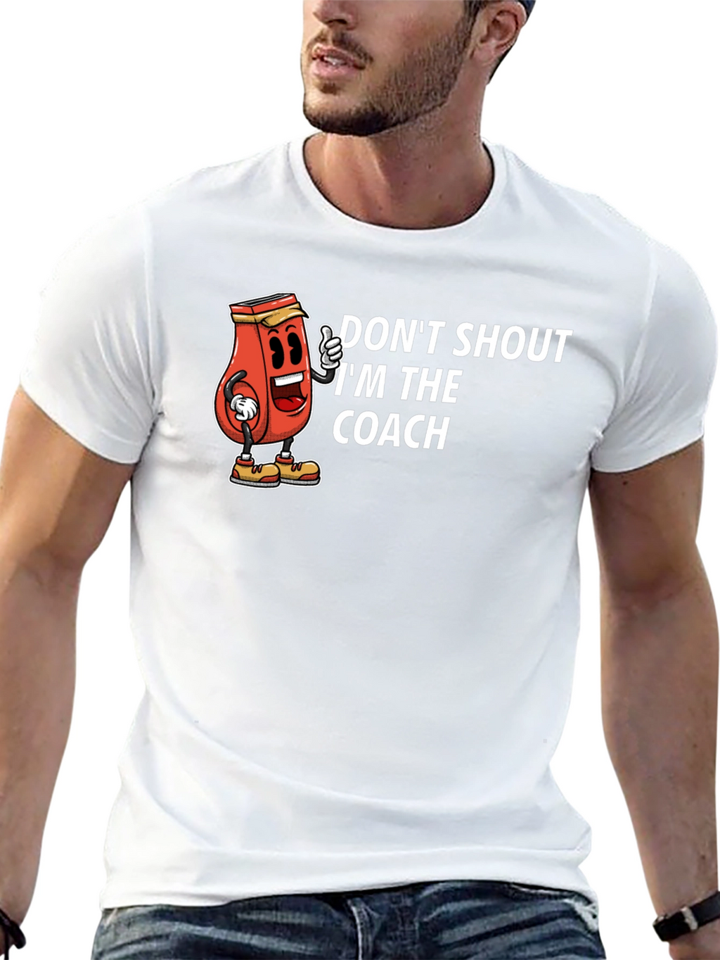 Dont Shout Im The Coach T-Shirt