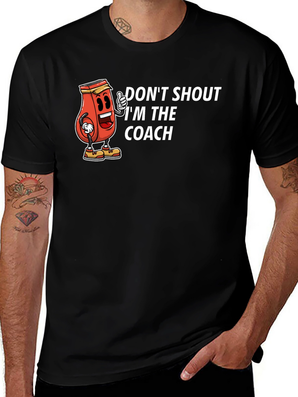 Dont Shout Im The Coach T-Shirt