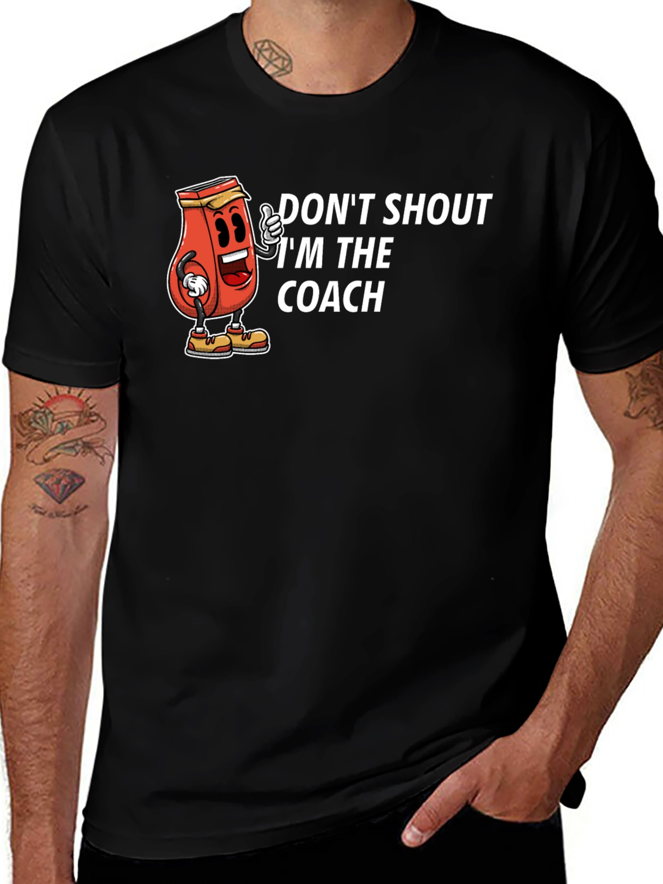 Dont Shout Im The Coach T-Shirt