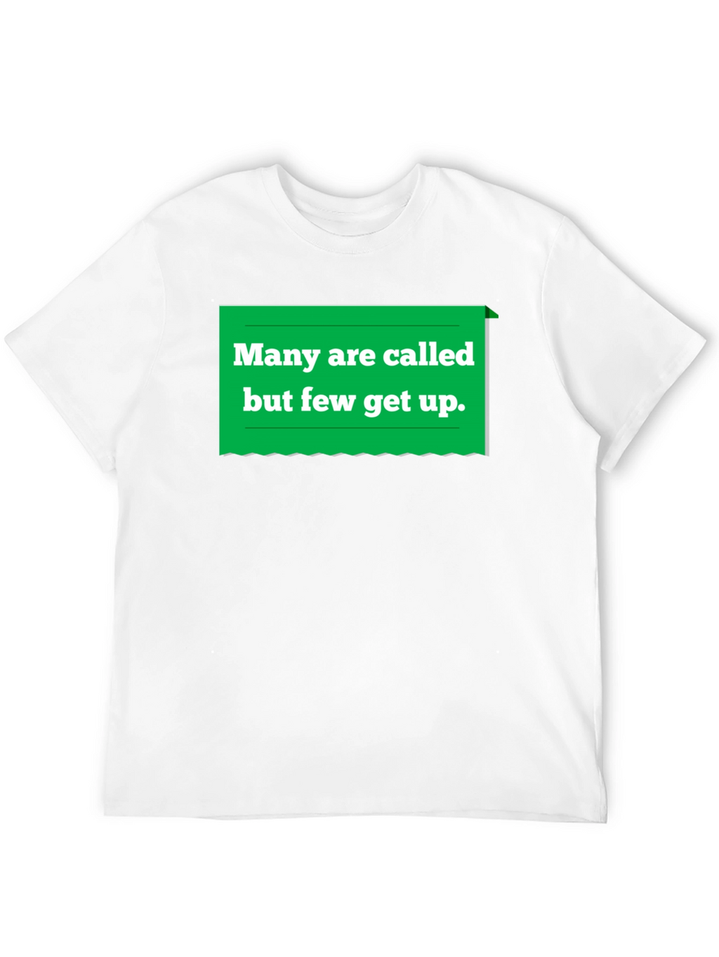 Many Are Called T-Shirt - Funny Slogan Tee