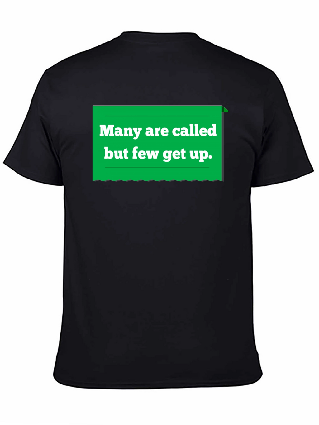 Many Are Called T-Shirt - Funny Slogan Tee