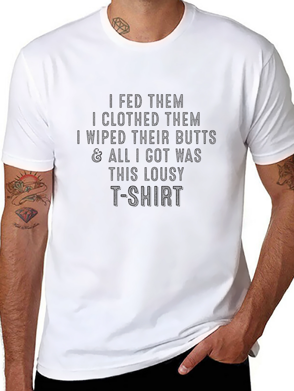 Funny Parenting T-Shirt - Fed Clothed Wiped Butts