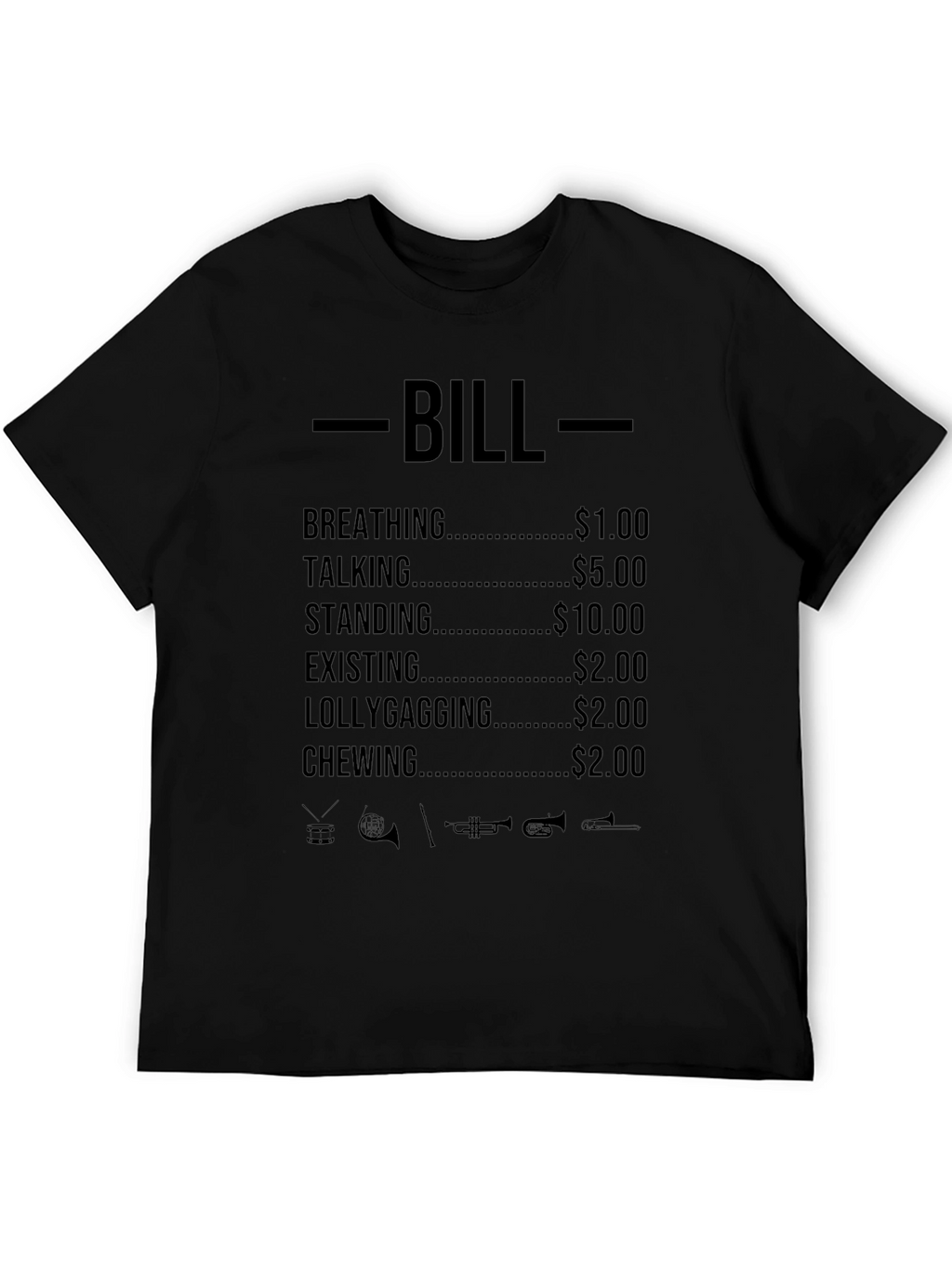 Humorous Bill Pricing T-Shirt