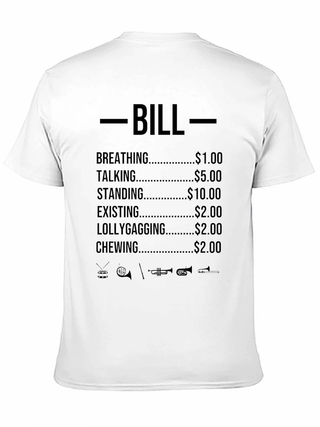 Humorous Bill Pricing T-Shirt