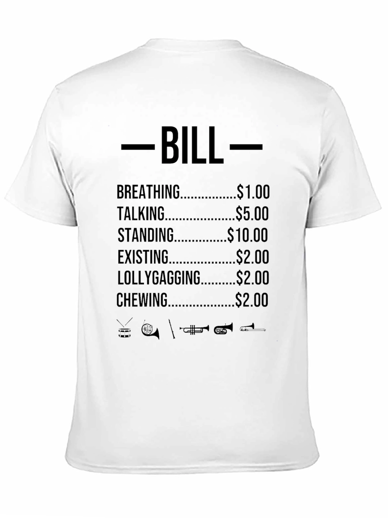 Humorous Bill Pricing T-Shirt